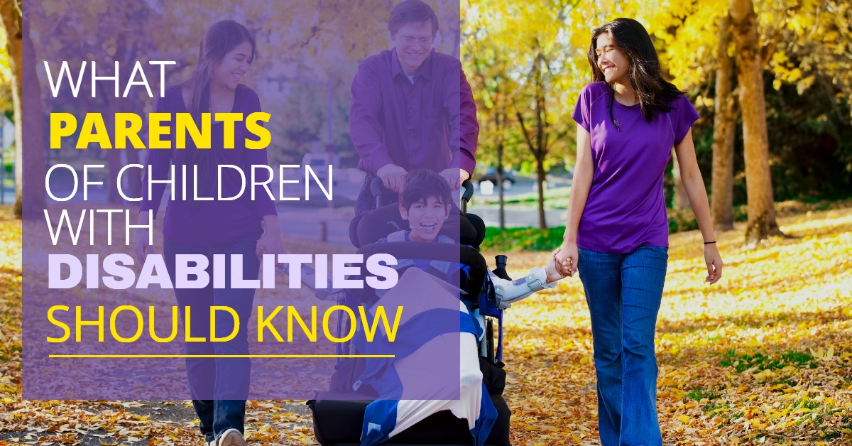 WHAT PARENTS OF CHILDREN WITH DISABILITIES SHOULD KNOW-CaseyandLundregan